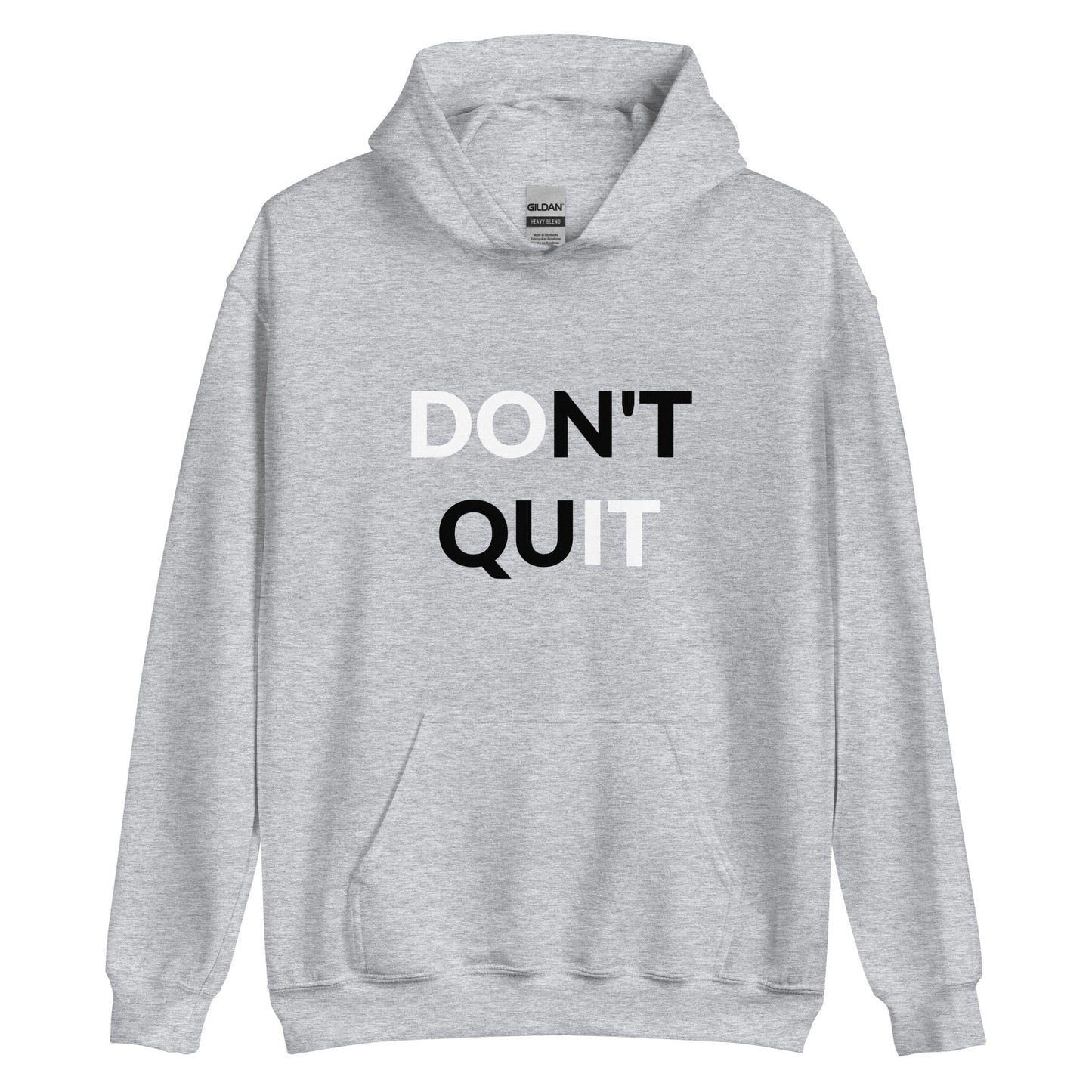 Do It - Don't Quit Hoodie